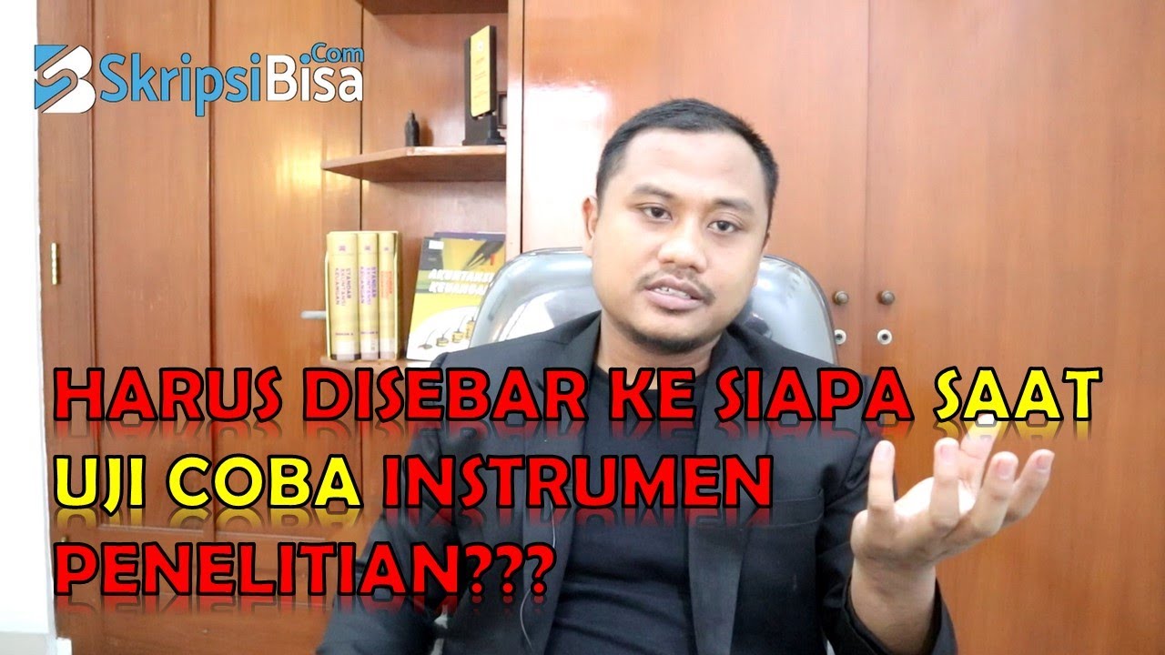 Saat Uji Coba Kuesioner, Kuesioner Harus Disebar Ke Siapa?