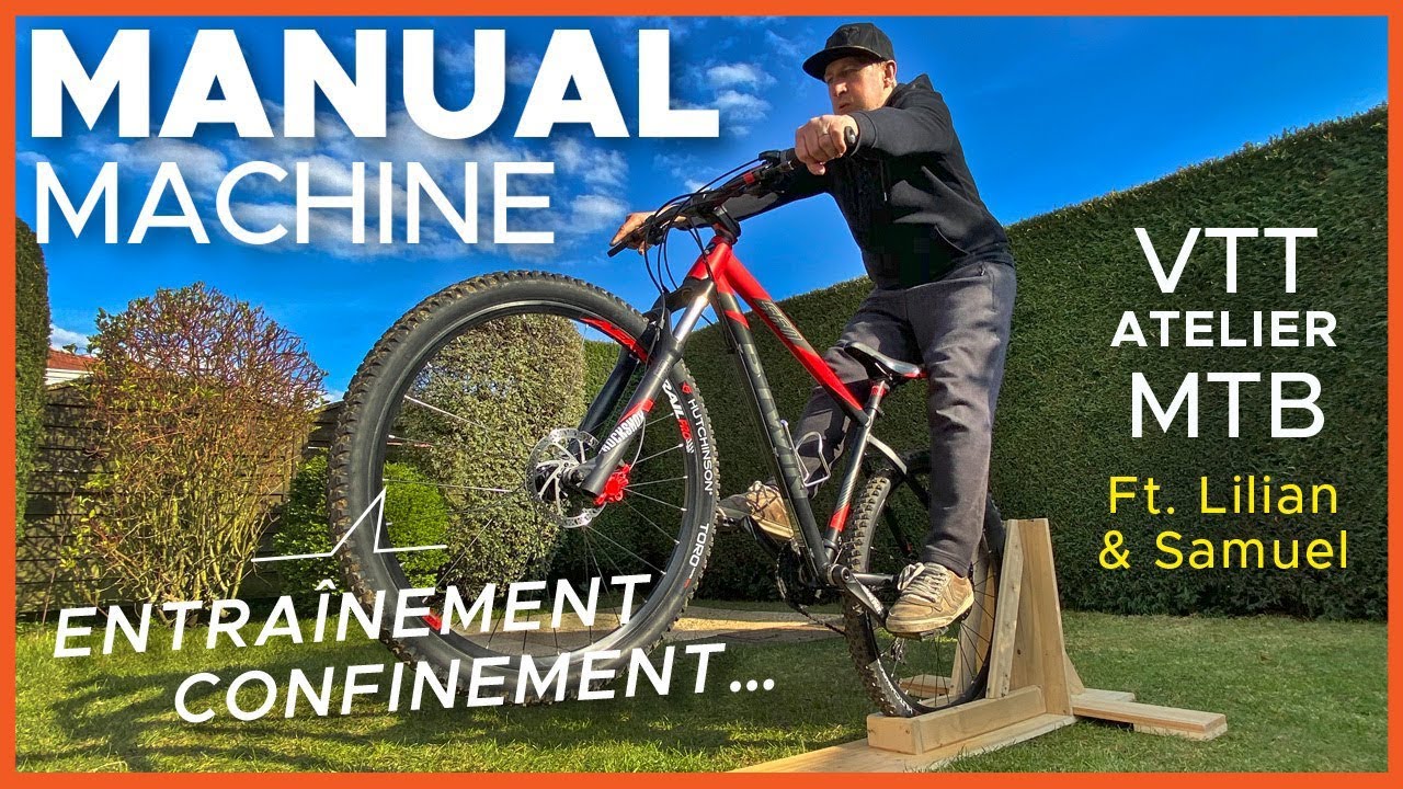 MANUAL MACHINE | Entraînement | VTT | MTB
