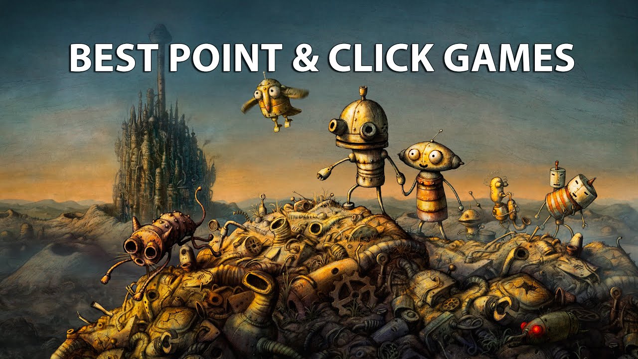 Top 9 Best Point & Click Adventure Games