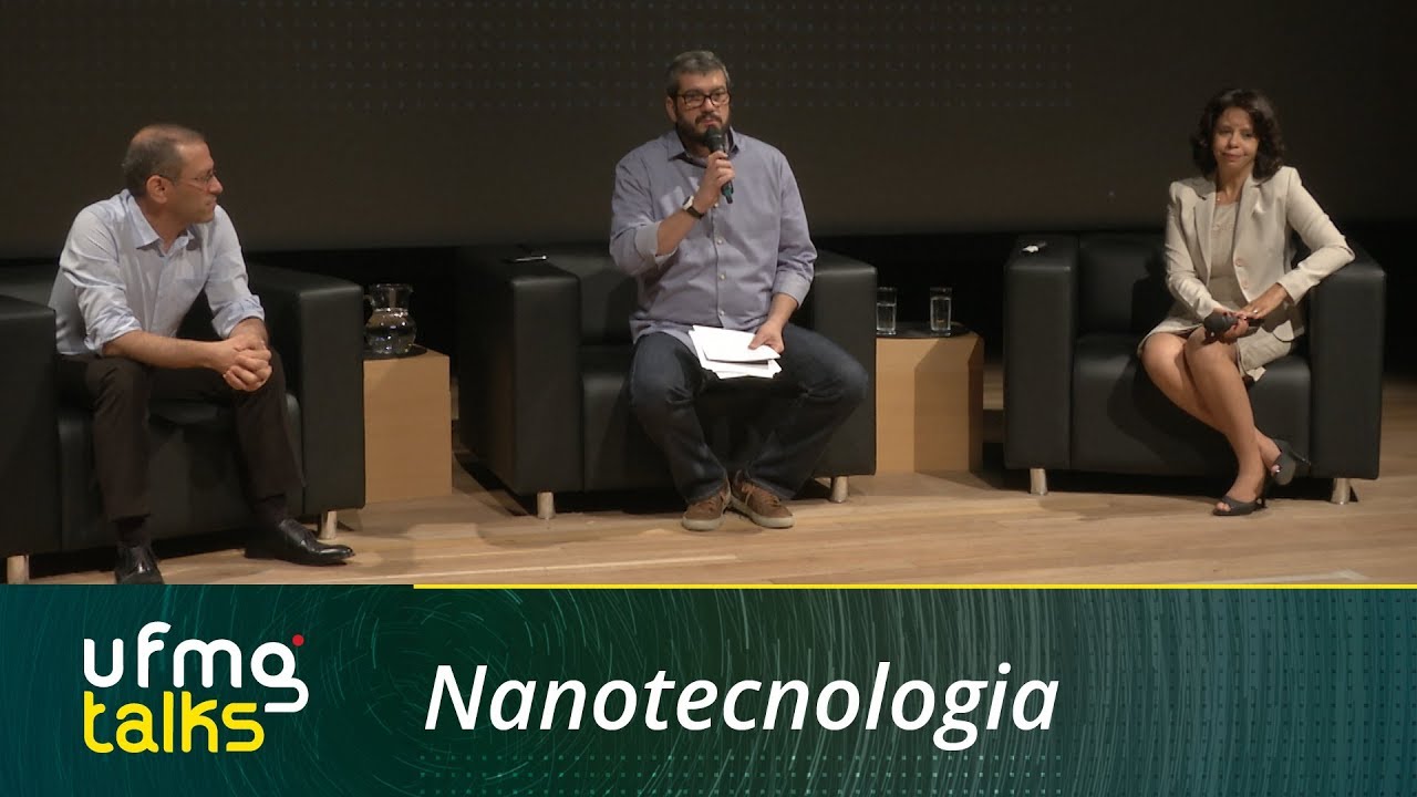 UFMG TALKS #2 - Nanotecnologia | Programa completo