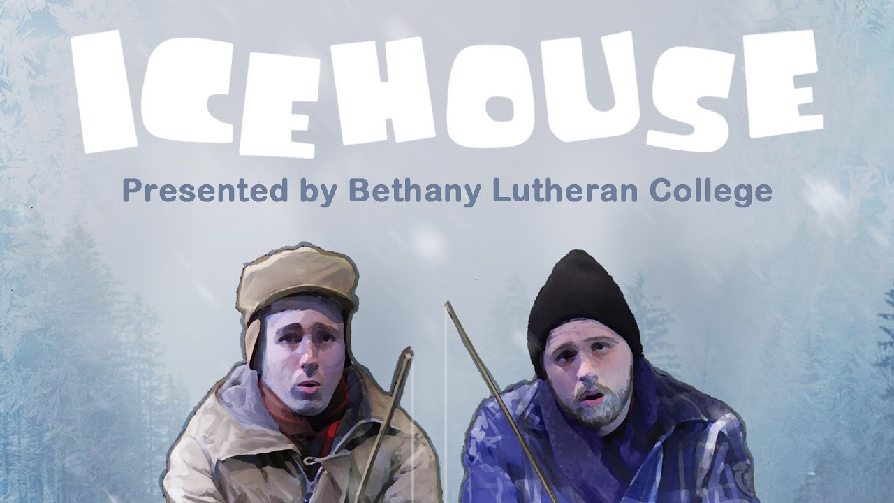 Icehouse presented by Bethany Lutheran College