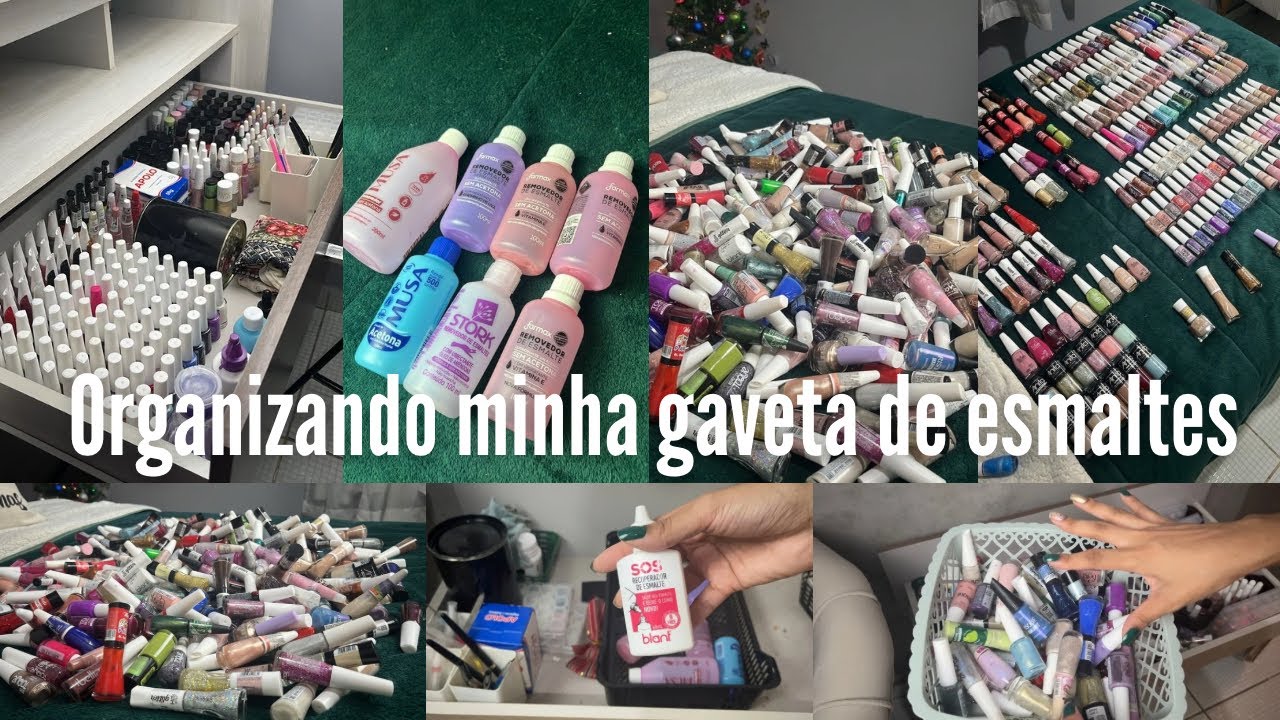 Organizando minha gaveta de esmaltes e coisas de unhas 