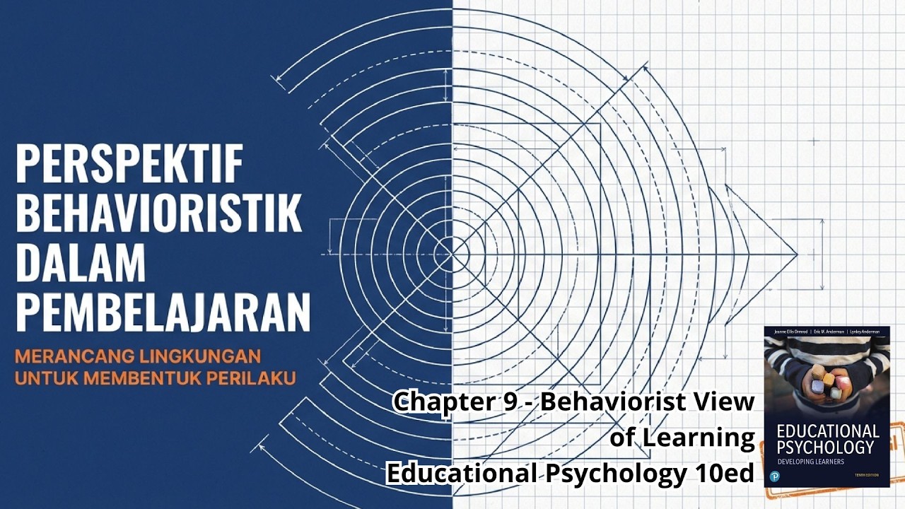 9. Pandangan Behavioristik tentang Belajar | Educational Psychology | Jeanne E. Ormrod | Indonesia
