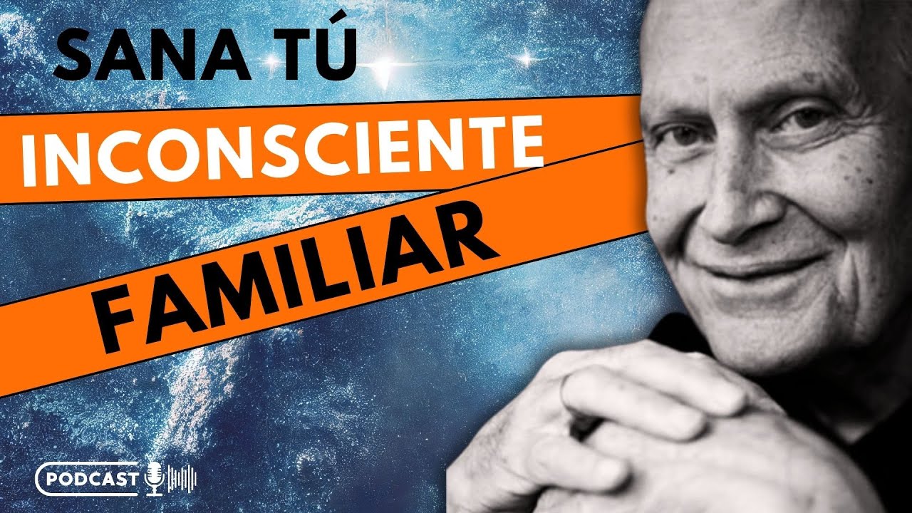 C&Oacute;MO SANAR EL INCONSCIENTE FAMILIAR (BERT HELLINGER)