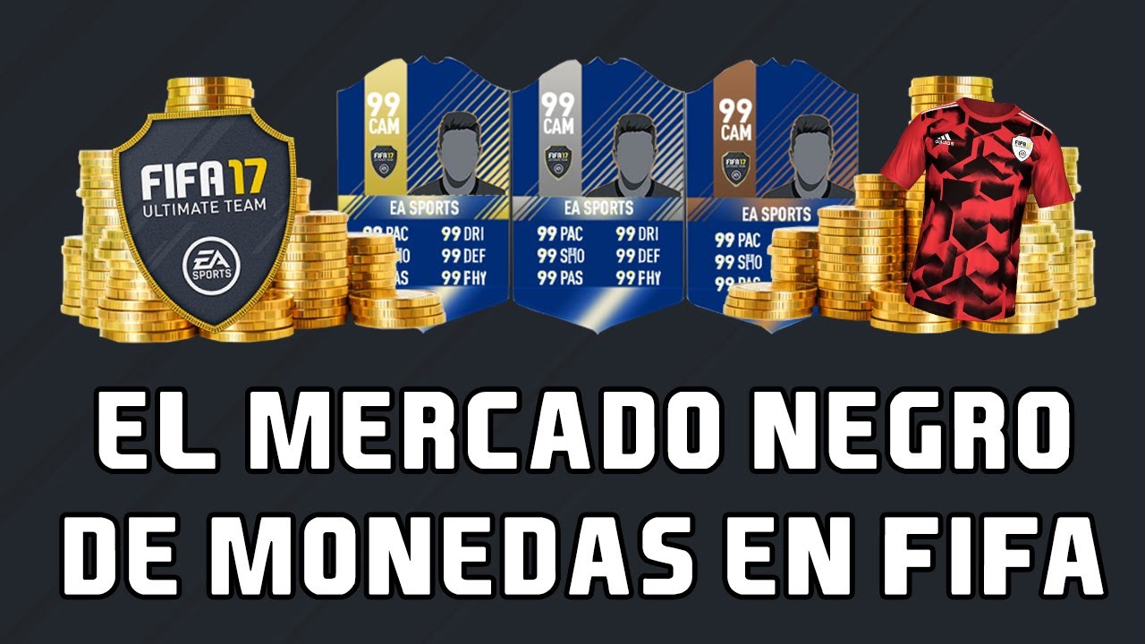 EL MERCADO ILEGAL DE MONEDAS EN FIFA