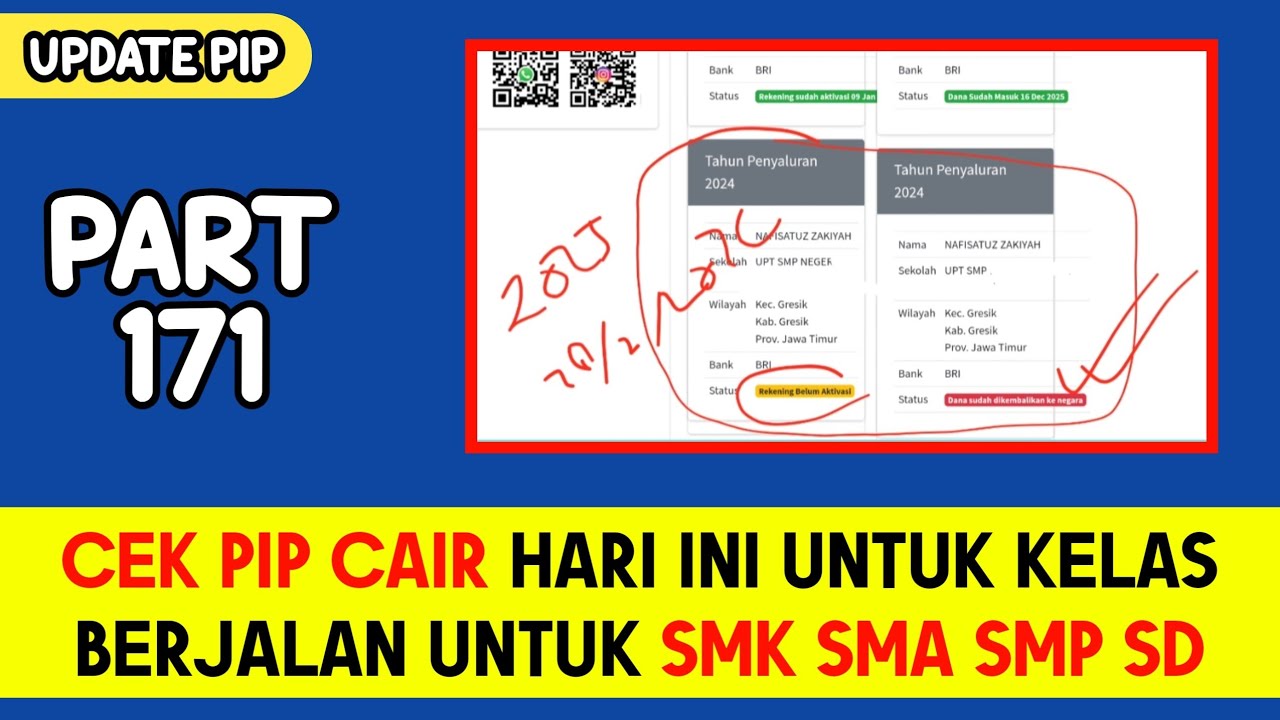 CEK PIP CAIR HARI INI KELAS BERJALAN UNTUK  SMK SMA SMP SD PART 171