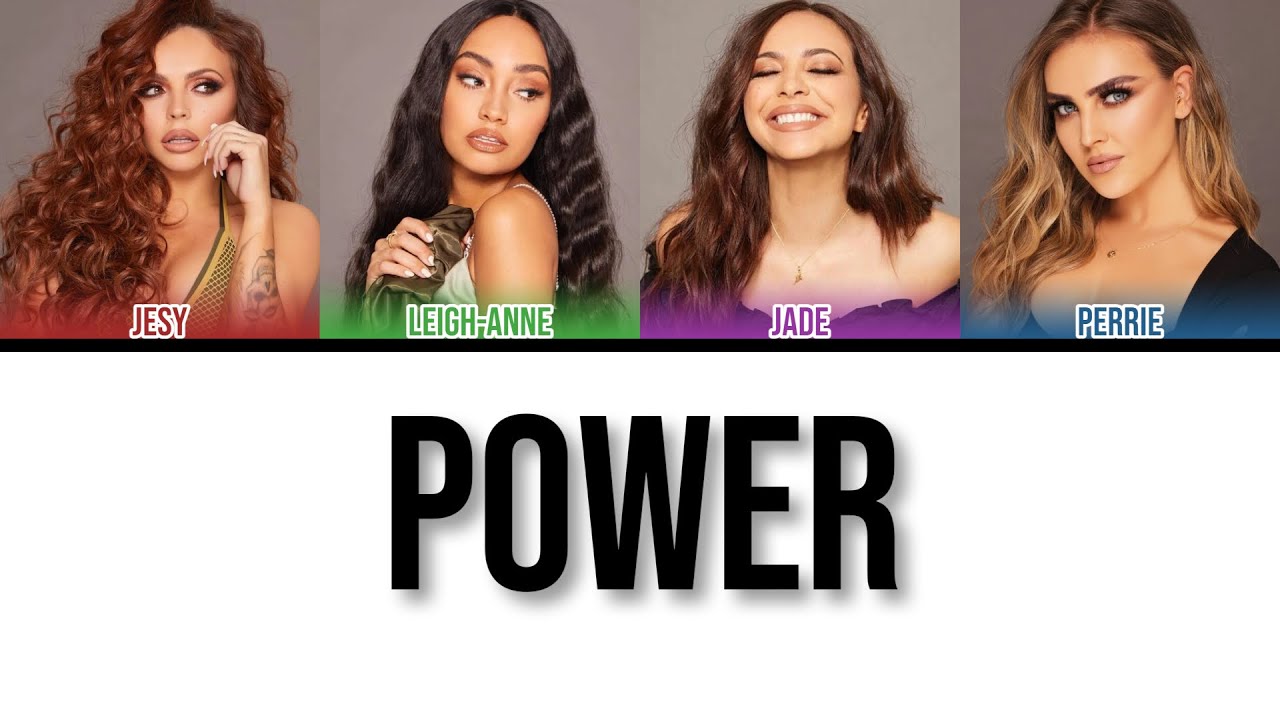 Little Mix - Power (Color Coded Lyrics)