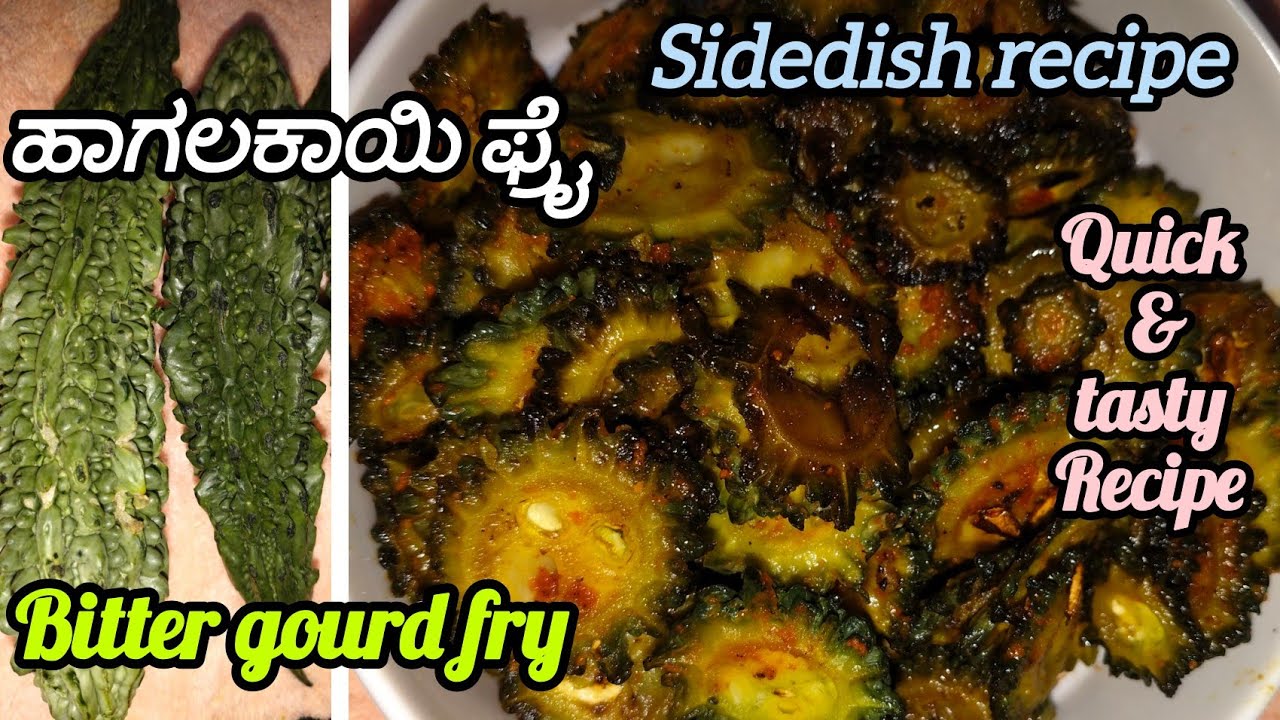 ರುಚಿಯಾದ ಹಾಗಲಕಾಯಿ ಫ್ರೈ//ರೊಟ್ಟಿ,ಚಪಾತಿ,ಅನ್ನ ಎಲ್ಲದಕ್ಕು ಕಾಂಬಿನೇಷನ್ ಸೂಪರ್ ಆಗುತ್ತೆ//Easy & tasty Side dish 
