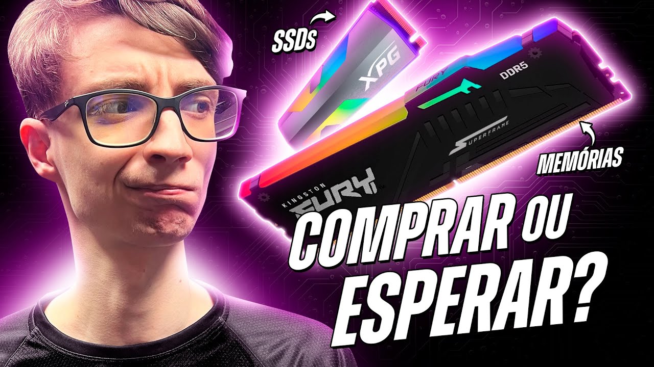Memória Ram e SSD! Comprar agora ou Esperar? 😨