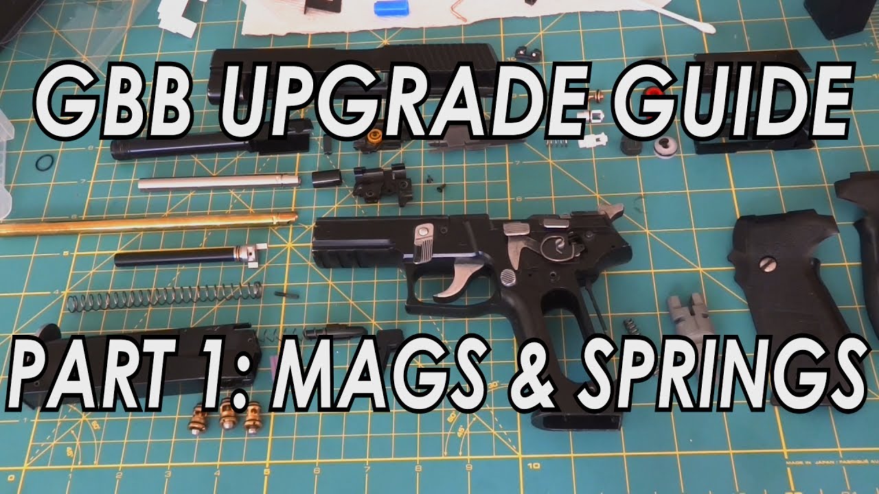 Part 1: Complete Guide to Upgrading Airsoft GBB (Gas Blowbacks)
