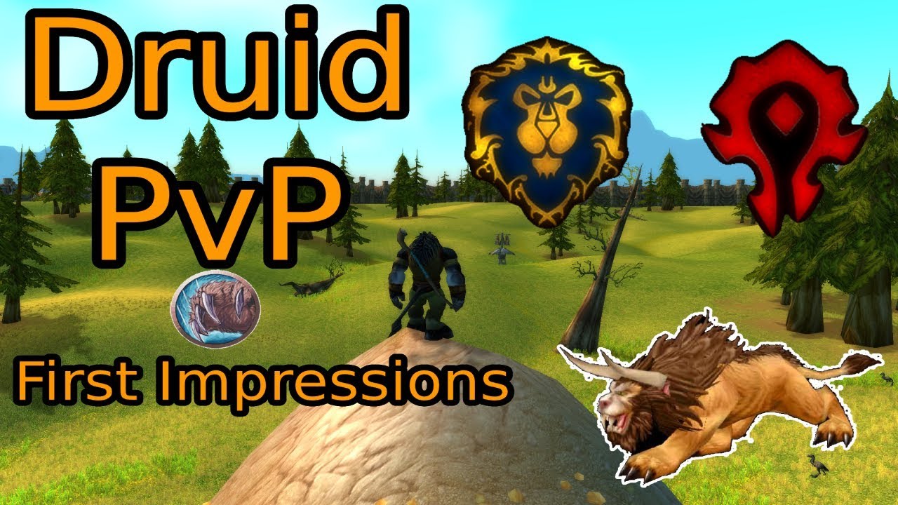 Druid PvP - Early Impressions