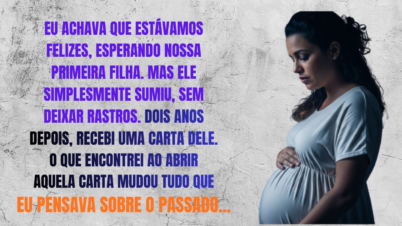 Grávida, meu marido saiu dizendo que ia na padaria  Nunca voltou  Dois anos depois, recebi uma c