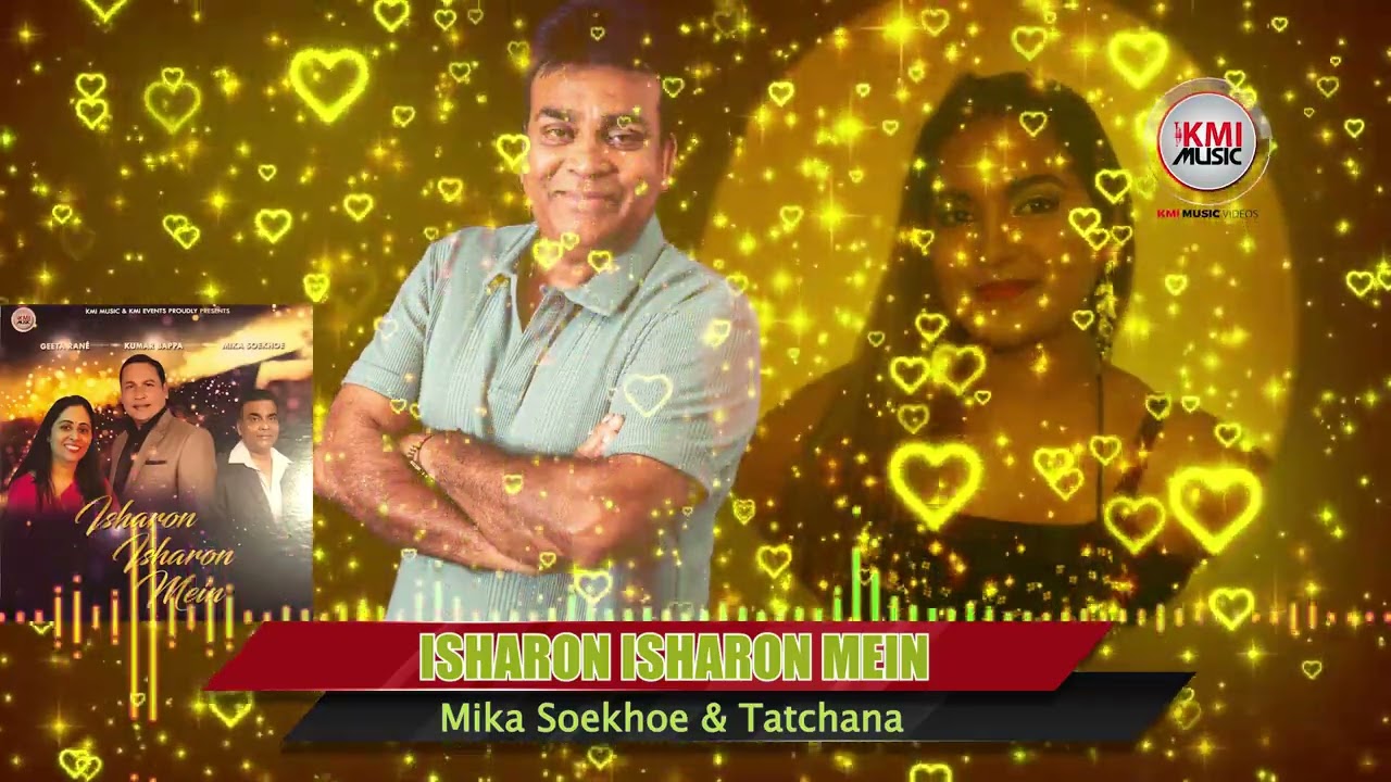 Isharon Isharon Mein  /Mika Soekhoe-Tatchana Sardjoe Misier/Djwala/Kmi music videos-Local Sarnami