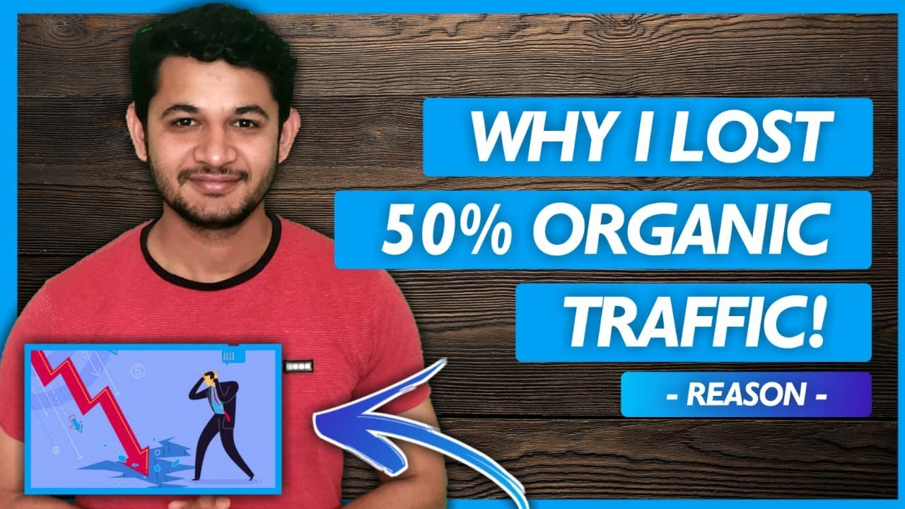 How i lost My 50% Organic Traffic in 1 Day? Mistake in Blogging