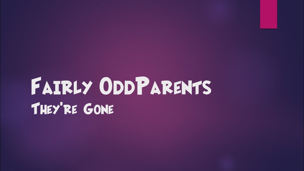 (Creepypasta) Fairly OddParents Lost Episode: They're Gone