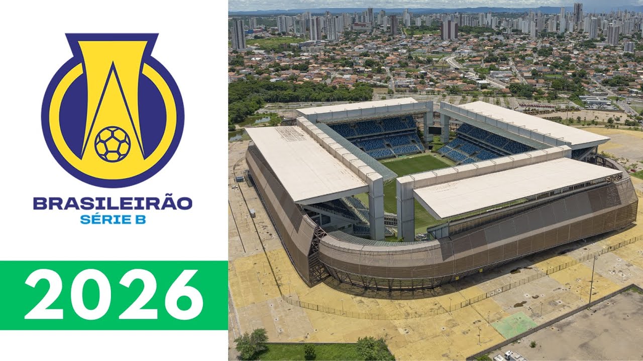 ESTADIOS BRASILEIRAO B 2026