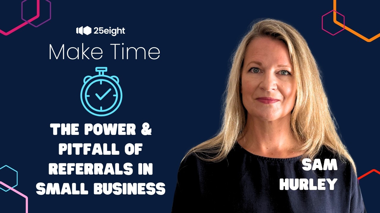 Make Time: The Power and Pitfalls of Referrals in Small Business