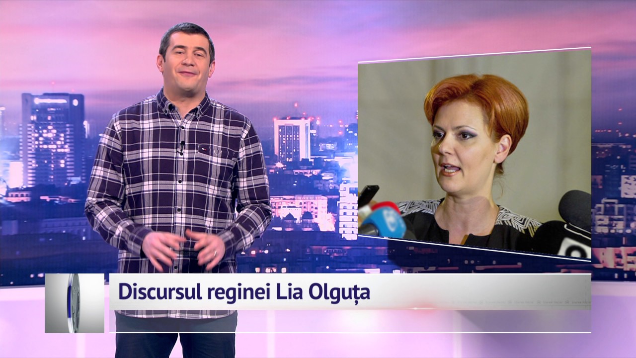 Discursul reginei Lia Olguța