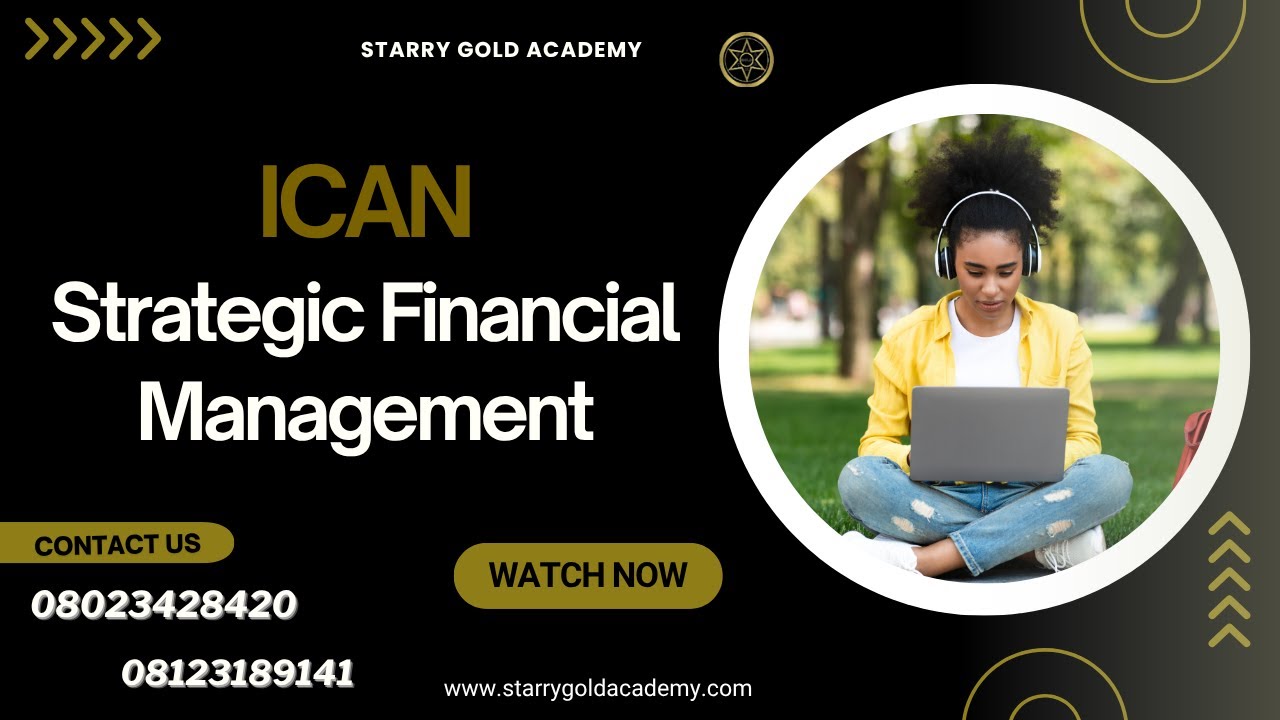 ICAN STRATEGIC FINANCIAL MANAGEMENT