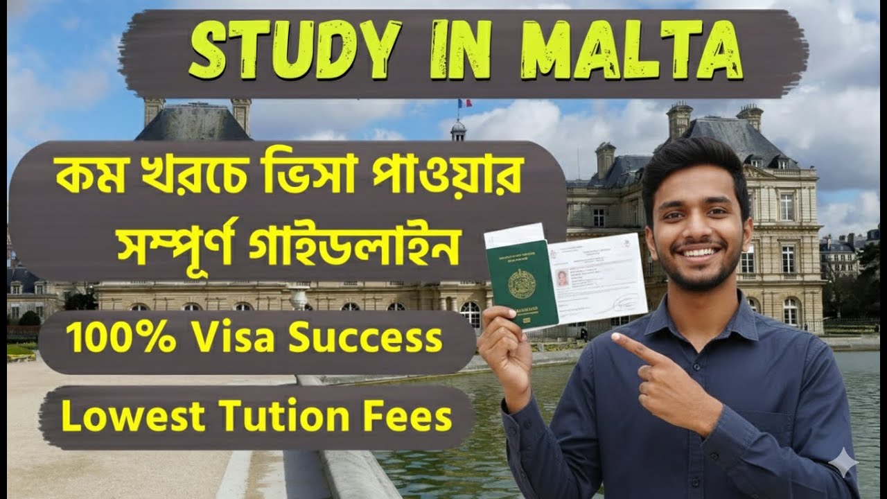 Malta Student Visa from Bangladesh || Complete Guideline, Visa Aplication Process & Part Time Jobs