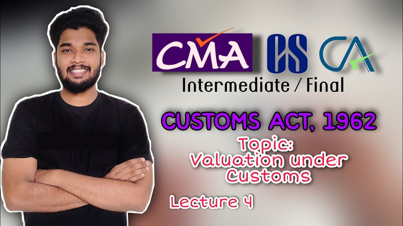 Part 4 Customs Law CMA/CS Inter || Valuation under Customs || in Malayalam || Sagar Sindhu