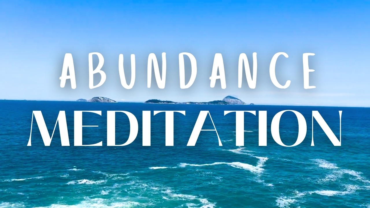 10-Minute Abundance Meditation