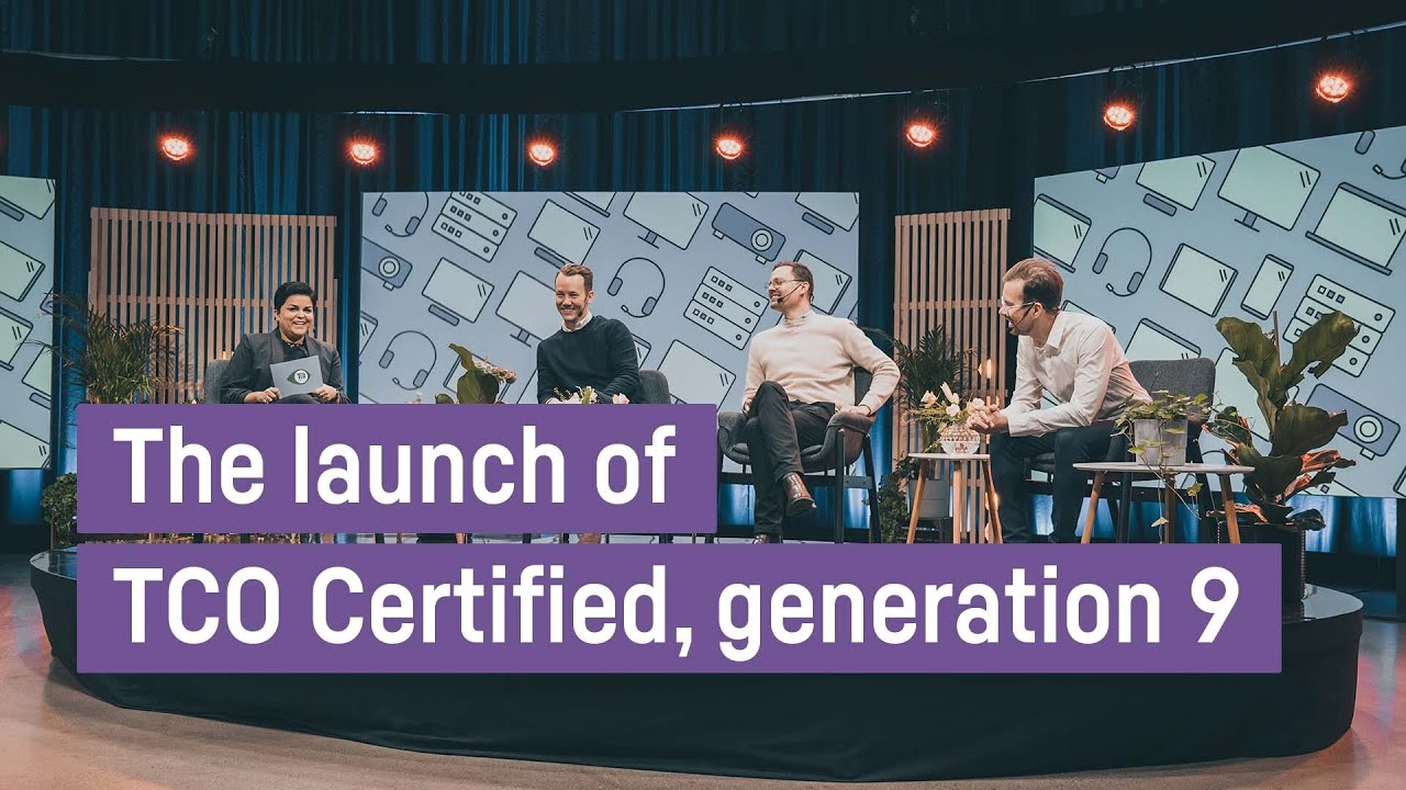 The launch of TCO Certified, generation 9