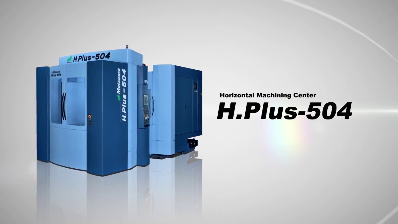 Matsuura H.Plus-504 Horizontal Machining Center