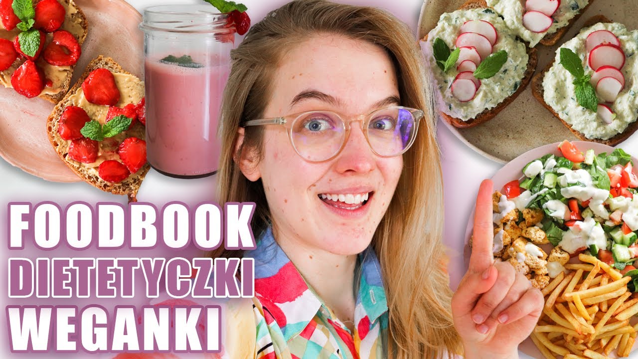 Co dietetyczka weganka je w ciągu dnia – wegański foodbook wiosenny na diecie