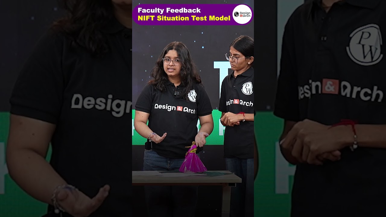 NIFT Situation Test 2025 🧠 | Faculty Feedback on Student 3D Models! #NIFT #SituationTest #3DModel
