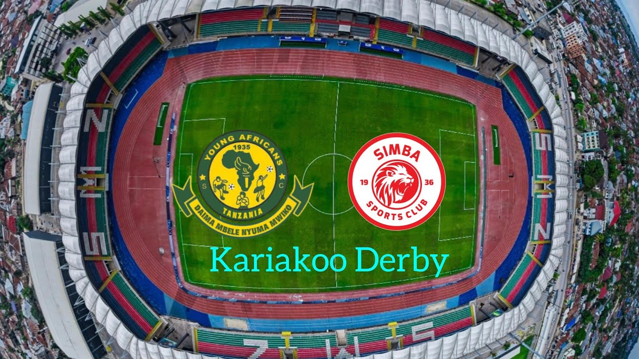 #LIVE: YANGA VS SIMBA | KARIAKOO DERBY