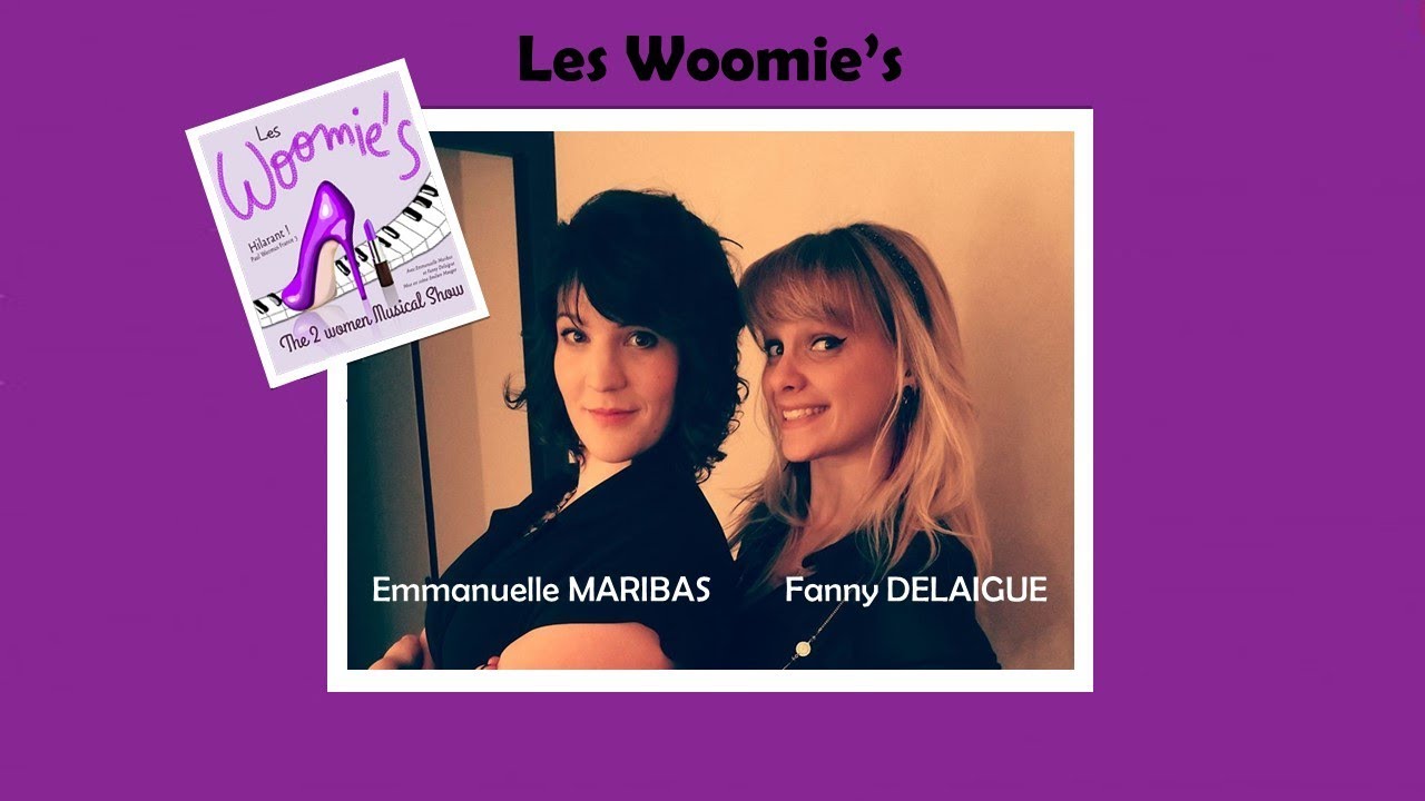 Les Woomie's - Fanny DELAIGUE & Emmanuelle MARIBAS