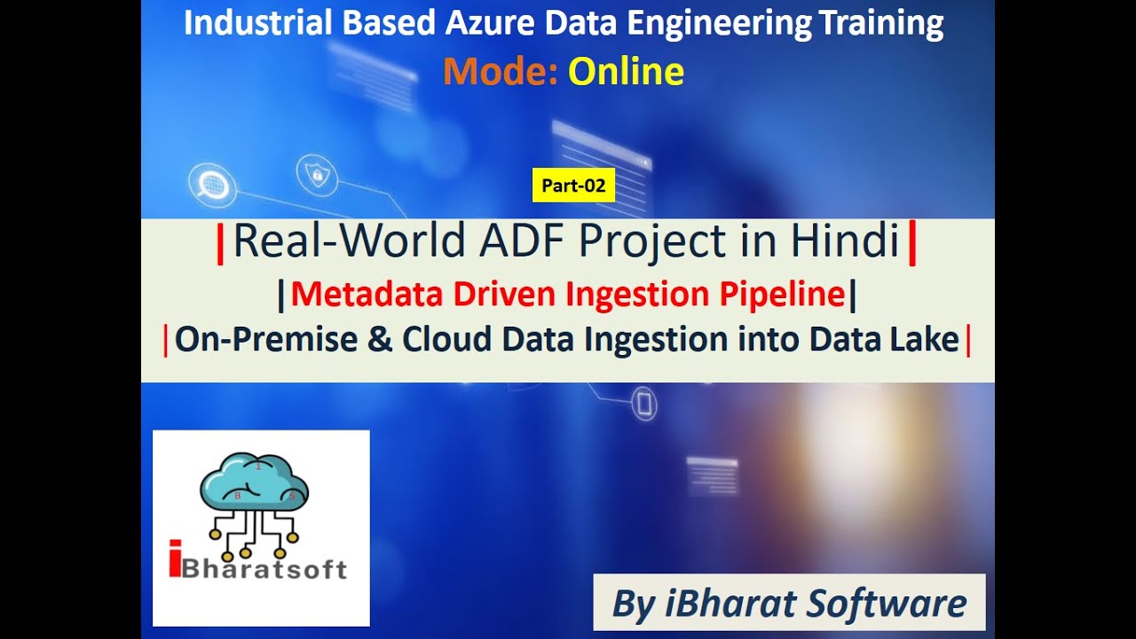 Real-World ADF Project in Hindi | On-Premise & Cloud Data Ingestion into Data Lake (Part-02) 
