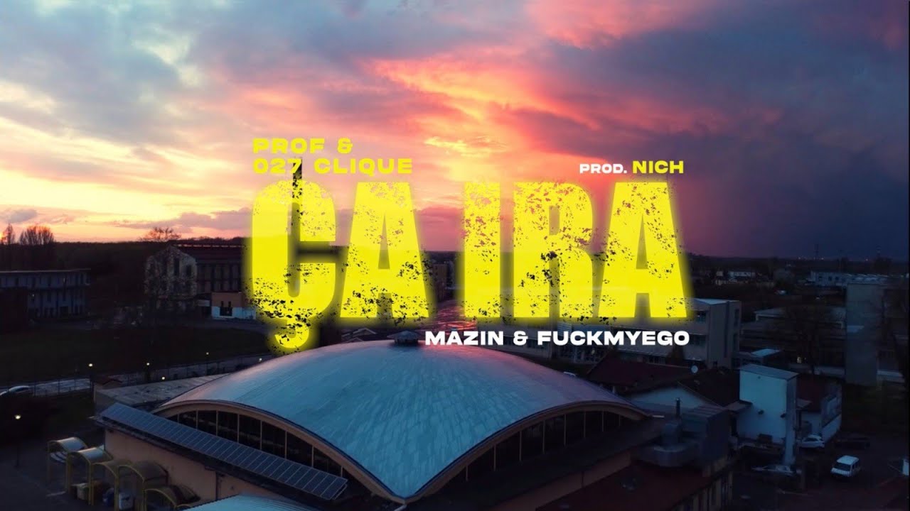 Mazin & Fuckmyego - &Ccedil;a Ira (Official Music Video)