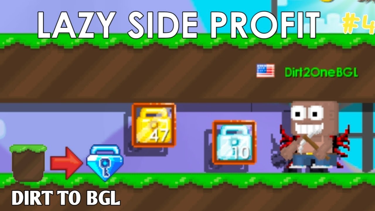 Growtopia | Get 10 DLs from Easy Lazy Side Profit!! [Dirt2OneBGL (4)]