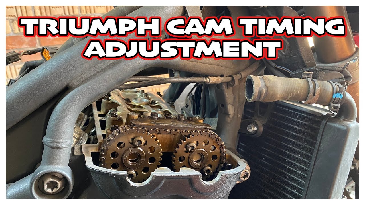 Triumph Cam Timing Adjustment | Brief How To