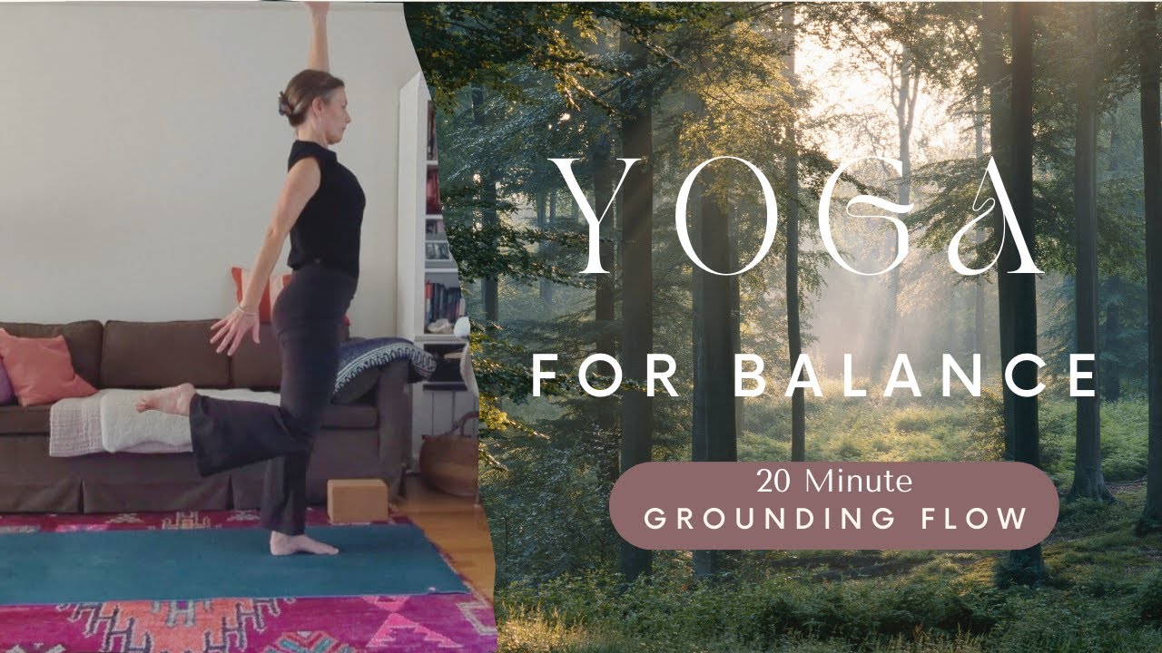 A 20 minute yoga flow for balance