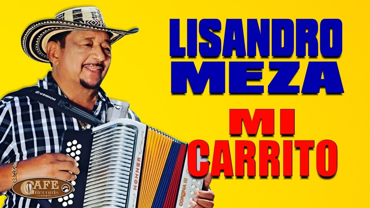 Lisandro Meza - Mi Carrito / Café Records