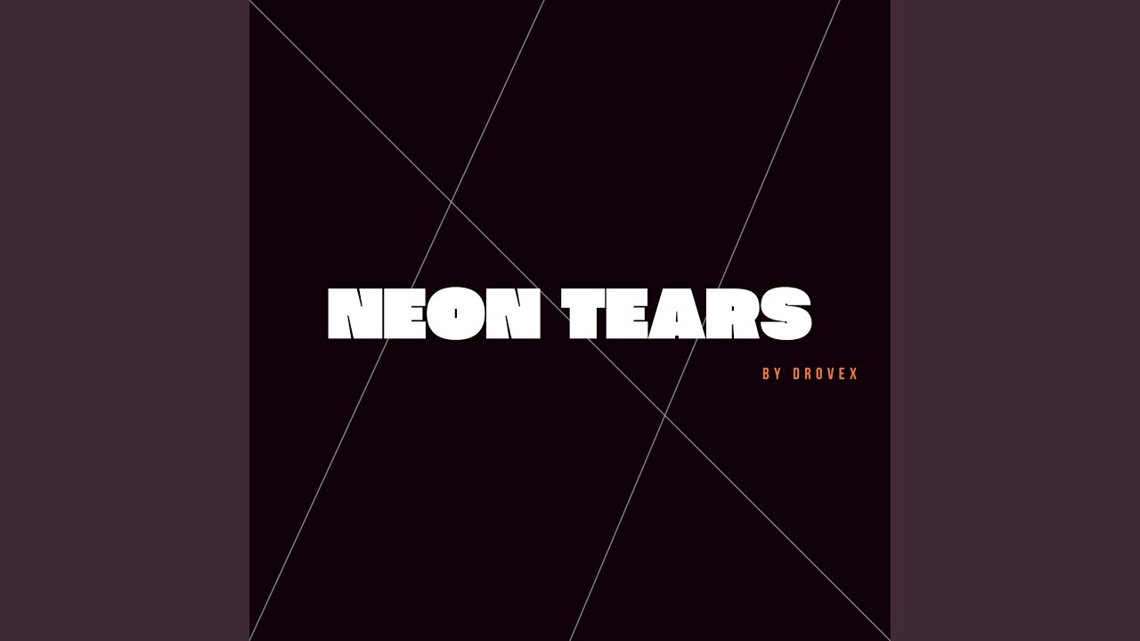 Neon Tears