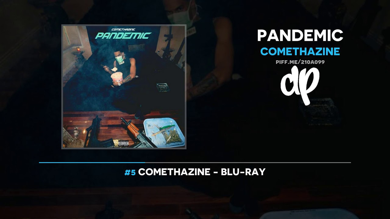 Comethazine - Pandemic (FULL MIXTAPE)