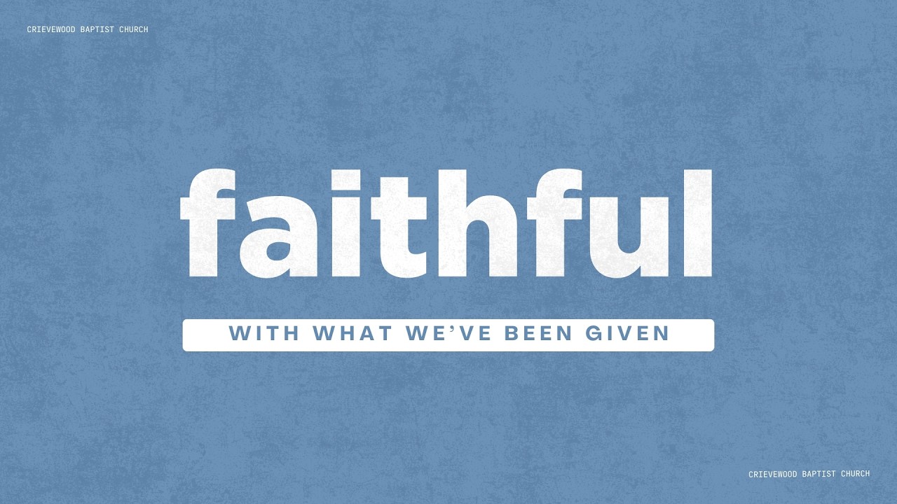 Faithful With What We've Been Given | CBC Sunday: Feb. 22, 2026