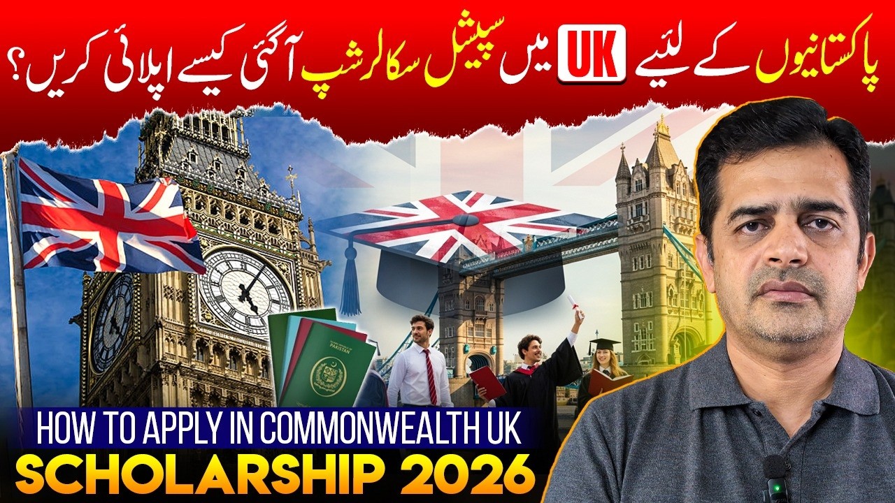 UK Commonwealth Scholarships 2025-26 for Pakistani Students | Eligibility, Deadline & Application