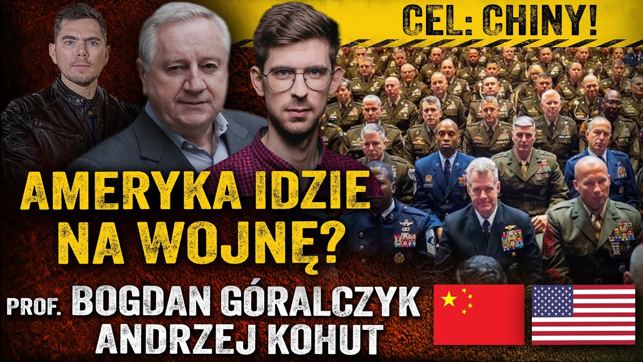 Walka o hegemonię! Czy armia Chin może pokonać USA? — Bogdan Góralczyk, Kohut i Zychowicz