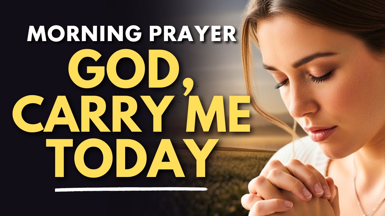 Pray This to Receive God’s Strength When You Feel Weak Today | Daily Morning Prayer