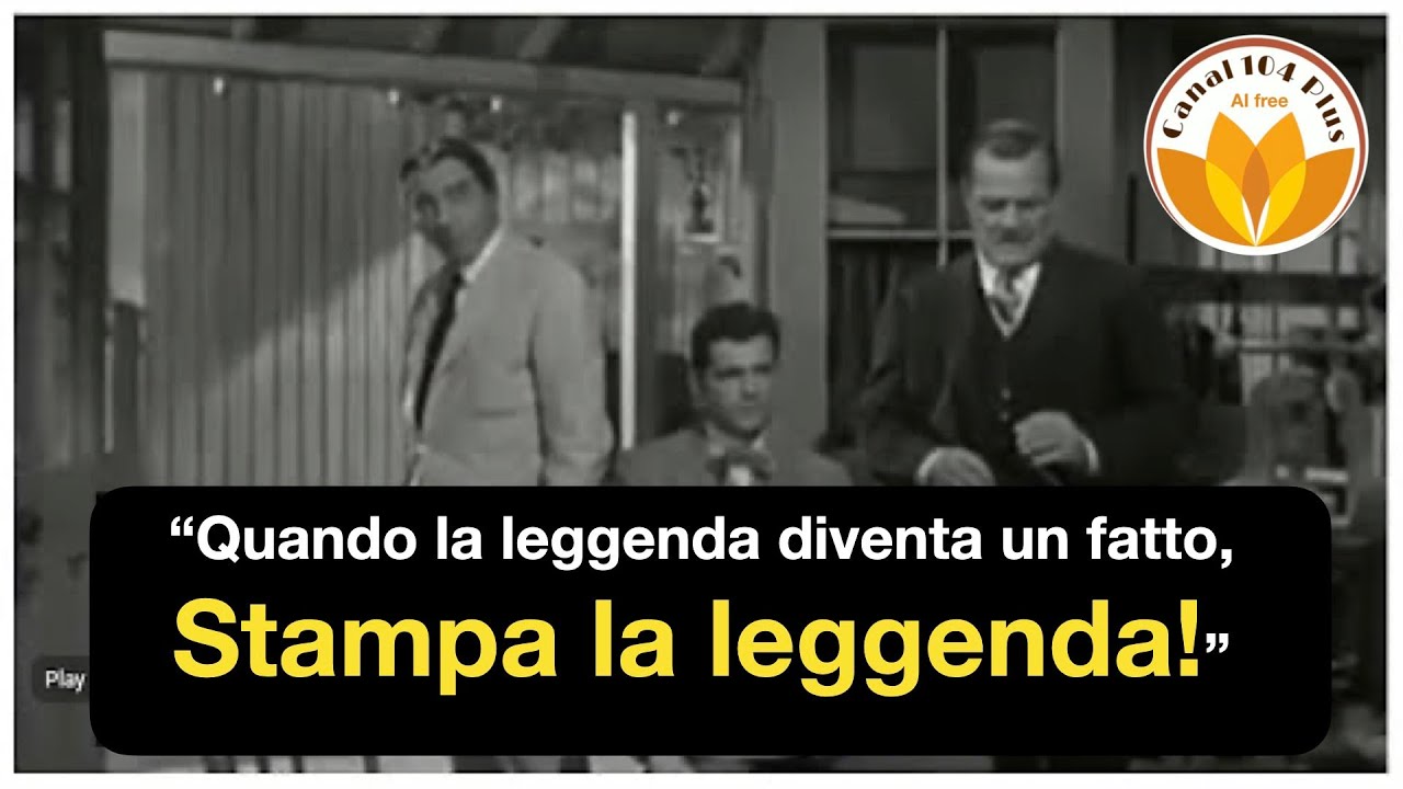 Quando la leggenda diventa un fatto, stampa la leggenda!