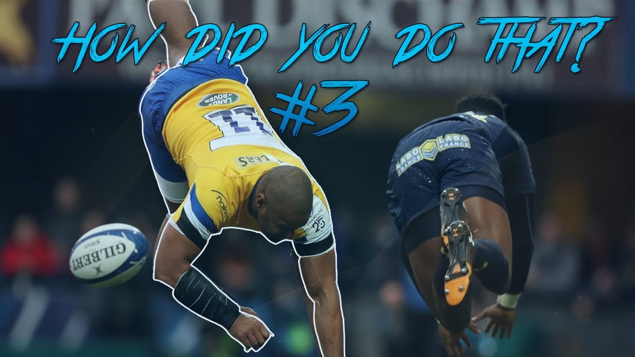 Rugby 'How Did You Do That' Moments #3