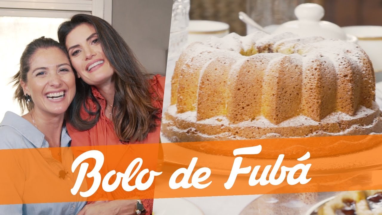 Receita Bolo de Fubá - com Isabella e Carol Fiorentino