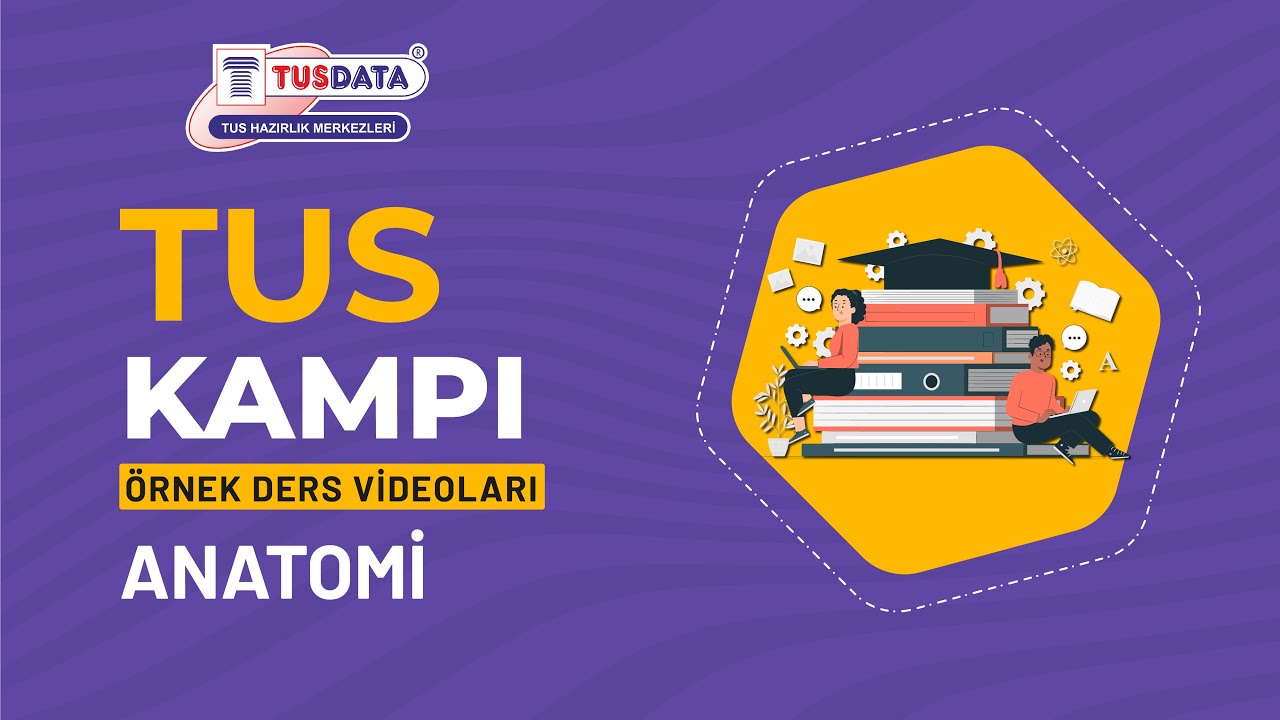 TUS Kampı Örnek Ders Anlatımı - ANATOMİ 1.Fasikül