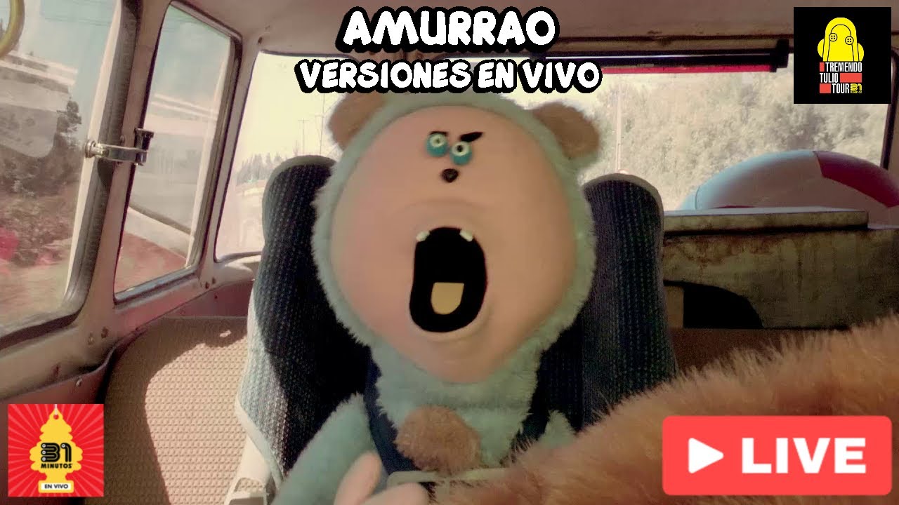 31 Minutos - Amurrao / Pero con Versiones en Vivo (Actualizado)
