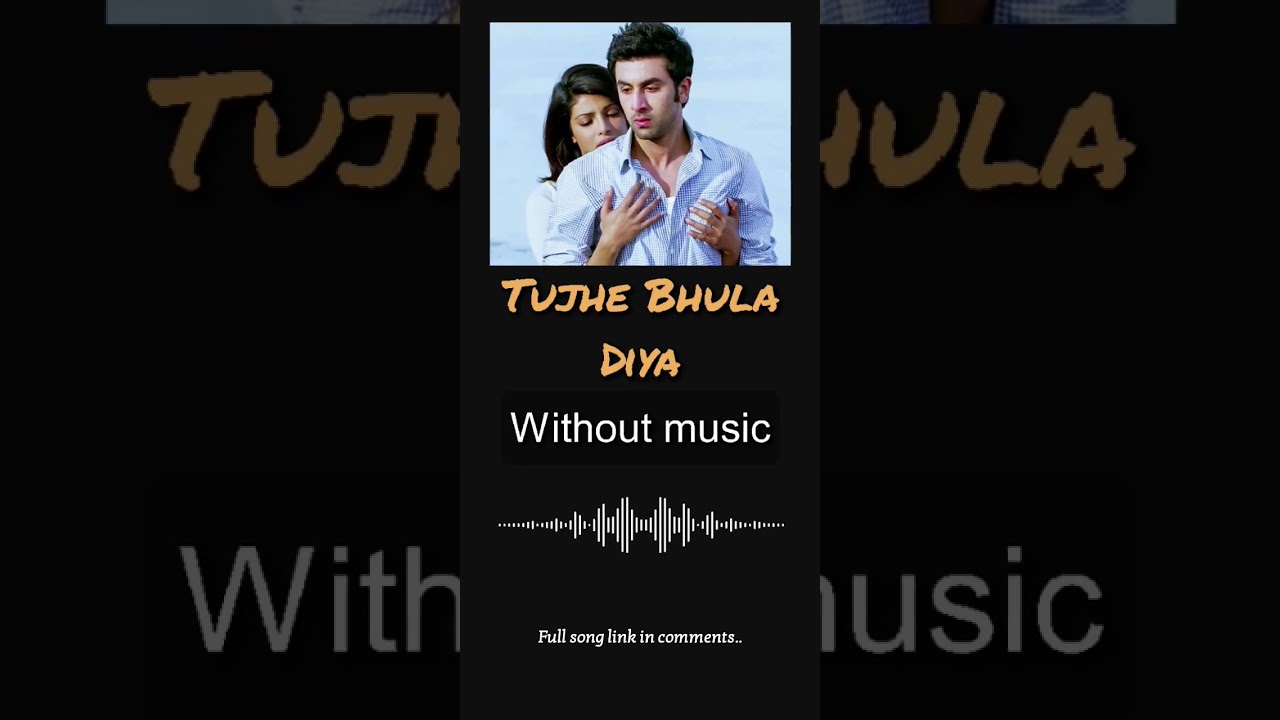 Tujhe Bhula Diya| Without music (only vocal)#tujhebhuladiya #mohitchauhan #withoutmusic #onlyvocal